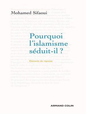 cover image of Pourquoi l'islamisme séduit-il ?